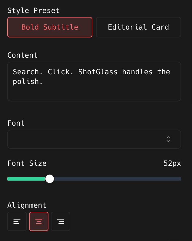 The Style Preset, Content, Font, Font Size, and Alignment controls for a selected text annotation in ShotGlass