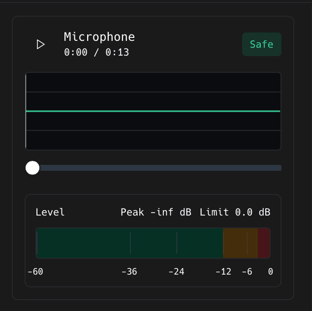 The recording preview with its level meter