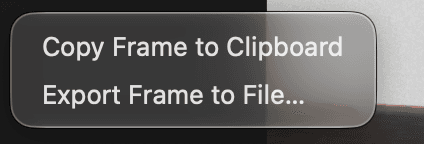 A menu over the ShotGlass preview with two items: Copy Frame to Clipboard, and Export Frame to File